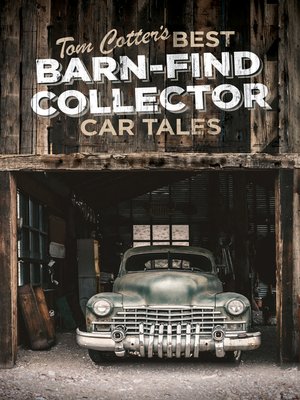 cover image of Tom Cotter's Best Barn-Find Collector Car Tales